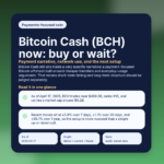 Bitcoin Cash (BCH) now: buy or wait? Payment narrative, network use, and the next setup featured